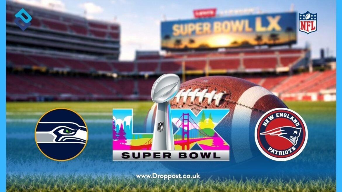 Super Bowl LX Date