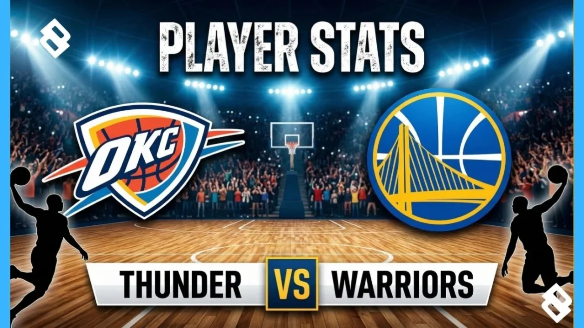 Oklahoma City Thunder vs Golden State Warriors Match Player Stats